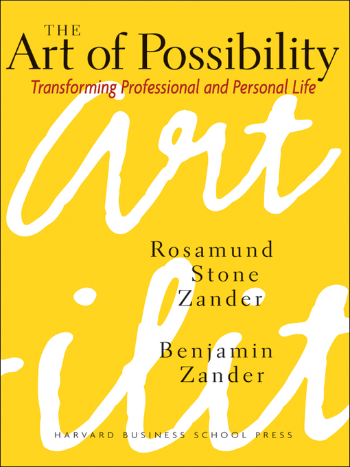 Title details for The Art of Possibility by Rosamund Zander - Available